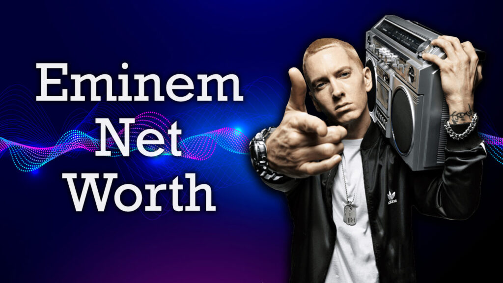 Eminem's Net Worth A Tale of Rags to Riches